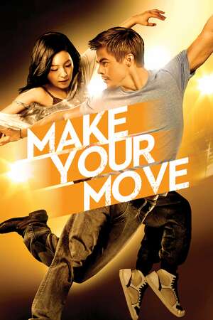 Watch Make Your Move Online Full Movie