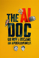 The AI Doc: Or How I Became an Apocaloptimist