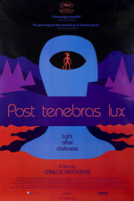 Post Tenebras Lux (2012) directed by Carlos Reygadas • Reviews