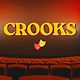 Crooks. Cinematic