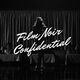 Film Noir Confidential