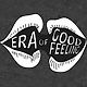 EraOfGoodFeelin