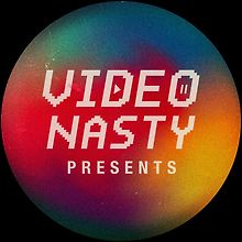 Video Nasty Presents!