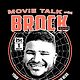 Movie Talk With Brock
