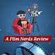 A Film Nerds Review