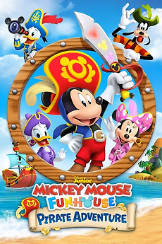 Mickey Mouse Funhouse: Pirate Adventure (2022) directed by Matthew