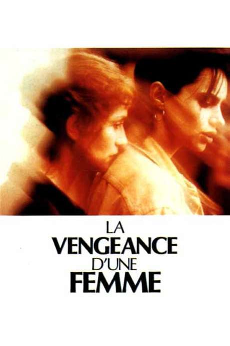 ‎A Woman's Revenge (1990) directed by Jacques Doillon • Reviews, film