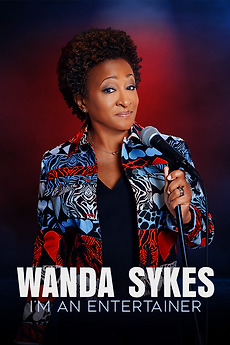 ‎Wanda Sykes: I'm an Entertainer (2023) directed by Linda Mendoza
