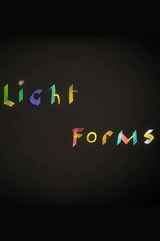 Light Forms (2010) directed by Malcolm Sutherland • Reviews, film ...