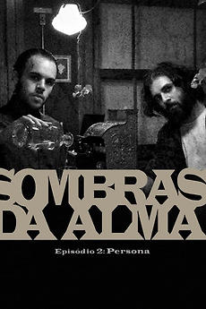 Sombras da Alma 2: Persona (2023) directed by Pedro Balduino • Reviews ...