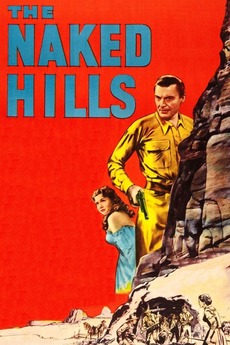 ‎The Naked Hills (1956) directed by Josef Shaftel • Reviews, film