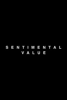 Sentimental Value (2025) directed by Joachim Trier • Film + cast ...