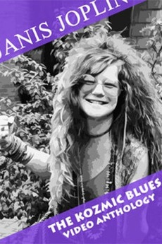 Everyone who has watched Janis Joplin – The Kozmic Blues