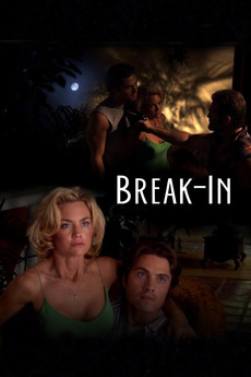 ‎Break-In (2006) directed by Michael Nankin • Reviews, film + cast ...