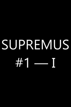‎Supremus #1 — I (2023) directed by Kirill Dolgushin • Film + cast ...
