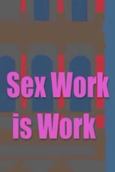 ‎The Sex Worker (RhED Arts Project 2016-18) (2018) directed by Tamara