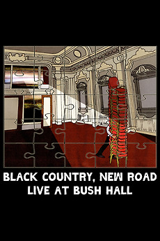 Black Country, New Road - “Live at Bush Hall” (2023) directed by