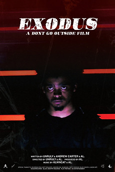 ‎Exodus: A Don't Go Outside Film (2023) directed by Alex T., Will Diaz ...