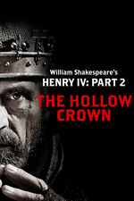 The Hollow Crown: Henry IV - Part 2