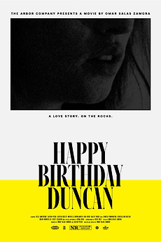 Happy Birthday Duncan (2020) directed by Omar Salas Zamora • Film