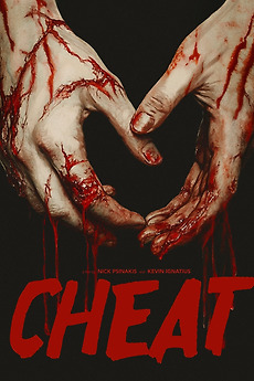 Cheat (2023) directed by Nick Psinakis, Kevin Ignatius - Letterboxd