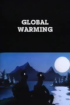 ‎Global Warming (1988) directed by Adrian Raeside • Reviews, film ...