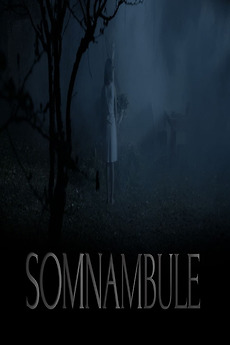 ‎Somnambule (2016) directed by Timothée Hochet • Reviews, film + cast