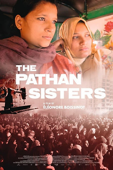 ‎The Pathan Sisters (2023) directed by Éléonore Boissinot • Reviews ...