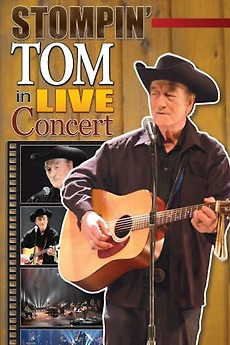 ‎Stompin' Tom in Live Concert (2006) directed by Rene Dowhaniuk • Film ...