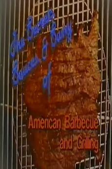 ‎The Secrets, Sauces and Savvy of American Barbecue and Grilling (1986