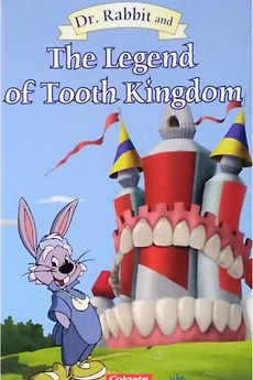 Dr. Rabbit and the Legend of the Tooth Kingdom directed by Larry ...