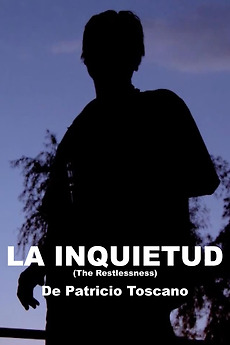 ‎La inquietud (2019) directed by Patricio Toscano • Film + cast ...