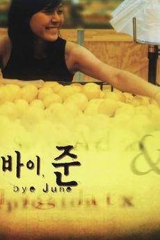 ‎Bye June (1998) directed by Choi Ho • Reviews, film + cast • Letterboxd