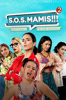 S.O.S MAMIS 2: New Mom On The Block (2023) directed by Gabriela S.O.S MAMIS 2: New Mom On The Block (2023) directed by Gabriela