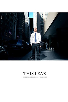 ‎This leak (2011) directed by Juanma Carrillo, Felix Fernández • Film