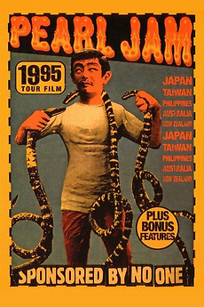 \u200ePearl Jam: Sponsored By No One - 1995 Tour Film (1995) • Film + cast