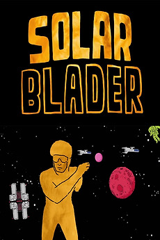 Solar Blader (2022) directed by Nic Collins, Conor Reed • Reviews ...