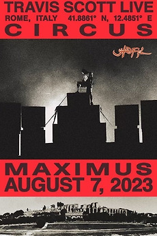 ‎Travis Scott - Circus Maximus (Live in Rome) (2023) directed by Travis ...