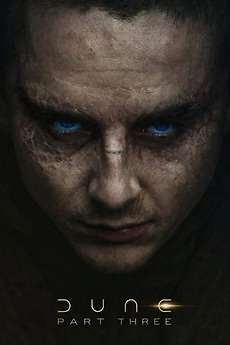 Dune: Part Three directed by Denis Villeneuve • Film + cast • Letterboxd