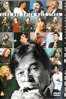 ‎Olha que Coisa Mais Linda - Uma Homenagem a Tom Jobim (2001) • Film ...