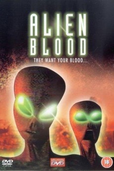 ‎Alien Blood (1999) directed by Jon Sorensen • Reviews, film + cast ...
