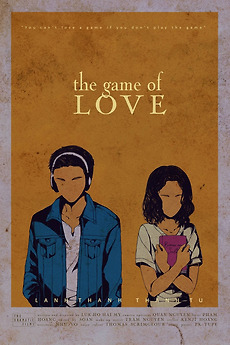 ‎The Game Of Love (2018) directed by Luk Hồ Hải My • Film + cast ...
