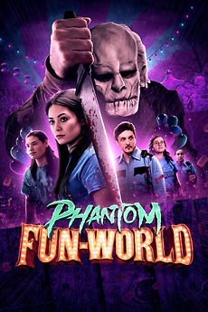 ‎Phantom Fun-World (2023) directed by Tory Jones • Reviews, film + cast ...