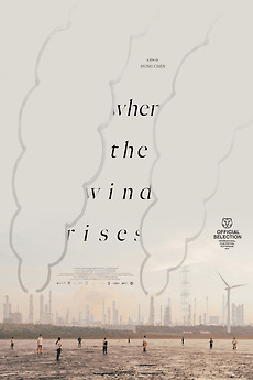 ‎When the Wind Rises (2023) directed by Hung Chen • Reviews, film ...