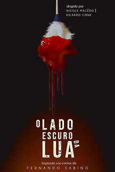O Lado Escuro Da Lua (2023) directed by Nicole Bezerra • Reviews, film ...