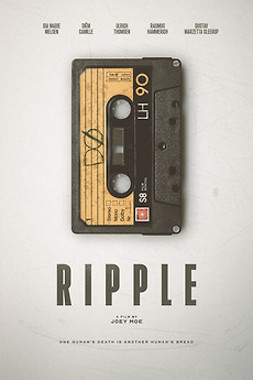 Ripple (2023) directed by Joey Moe • Reviews, film + cast • Letterboxd