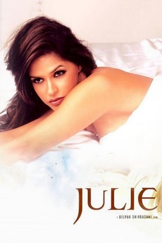 Julie (2004) directed by Deepak S. Shivdasani • Reviews
