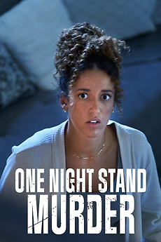 ‎One Night Stand Murder (2023) directed by Brittany Underwood • Reviews