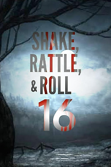 Shake Rattle & Roll XVI: The Comeback poster
