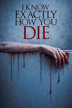 I Know Exactly How You Die poster